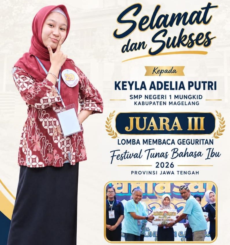 Mengukir Prestasi, Melestarikan Budaya: Kebanggaan SMP Negeri 1 Mungkid di Festival Tunas Bahasa Ibu 2026